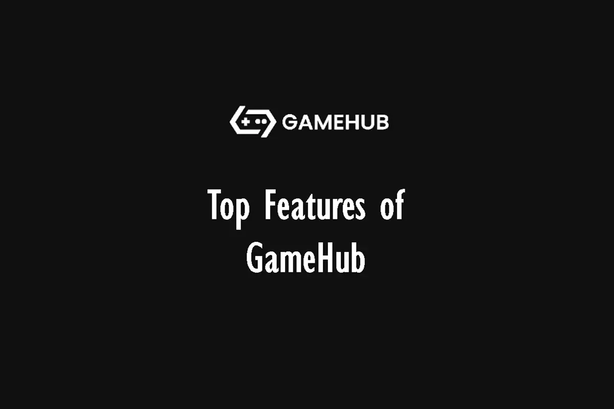 Top Features of GameHub to Utilize on Android Devices